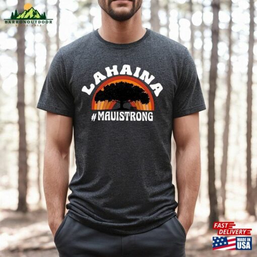 Support Maui Strong Shirt Lahaina Banyan Tree Hawaii T-Shirt Classic