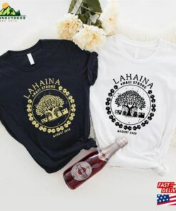 Supportive Colorful Maui Strong Shirt Support Shirts Lahaina Banyan Tree Unisex T-Shirt