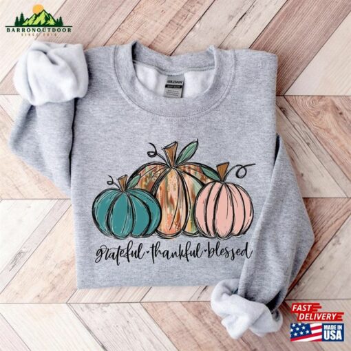 Thankful Grateful Blessed Sweatshirt Thanksgiving Sweaters Fall T-Shirt