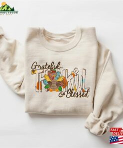 Thankful Grateful Blessed Sweatshirt Thanksgiving Sweaters Fall T-Shirt Classic