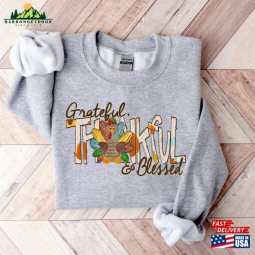 Thankful Grateful Blessed Sweatshirt Thanksgiving Sweaters Fall T-Shirt Classic