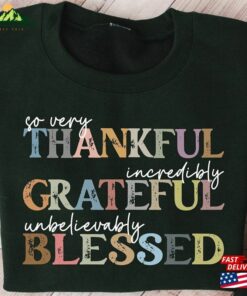 Thankful Grateful Blessed Sweatshirt Thanksgiving Sweaters Fall Unisex Hoodie