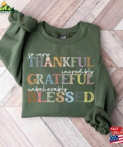 Thankful Grateful Blessed Sweatshirt Thanksgiving Sweaters Fall Unisex Hoodie 2 Thankful Grateful Blessed Sweatshirt Thanksgiving Sweaters Fall Unisex Hoodie 3
