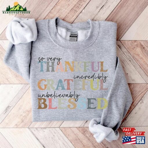 Thankful Grateful Blessed Sweatshirt Thanksgiving Sweaters Fall Unisex Hoodie