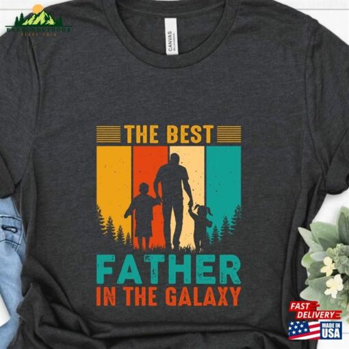 The Best Father In Galaxy T-Shirt Fathers Day Gift Funny Dad Sweatshirt