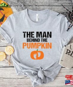 The Man Behind Pumpkin Shirt Mens Halloween Pregnancy Baby Announcement T-Shirt For Dad Classic Hoodie