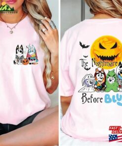 The Nightmare Before Bluey Shirt And Friends Halloween Hoodie Classic 2 The Nightmare Before Bluey Shirt And Friends Halloween Hoodie Classic 3
