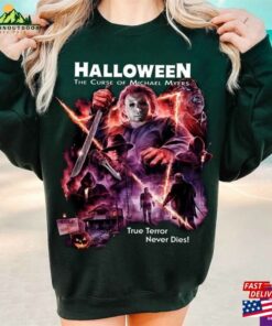 The Return Of Michael Myers 1988 Halloween True Terror Never Dies Comfort Color Shirt Horror Movie Characters Sweatshirt T-Shirt Classic The Return Of Michael Myers 1988 Halloween True Terror Never Dies Comfort Color Shirt Horror Movie Characters Sweatshirt T-Shirt Classic