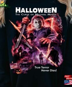 The Return Of Michael Myers 1988 Halloween True Terror Never Dies Comfort Color Shirt Horror Movie Characters Sweatshirt T-Shirt Classic