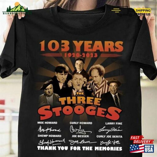 The Three Stooges T-Shirt 103 Years Of Movie Shirt Tee Classic Hoodie