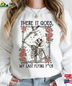 There It Goes My Last F Ck Shirt Unisex Hoodie There It Goes My Last F Ck Shirt Unisex Hoodie