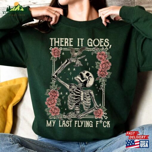 There It Goes My Last F Ck Shirt Unisex Hoodie