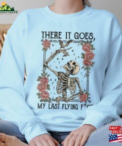 There It Goes My Last F Ck Shirt Unisex Hoodie 4