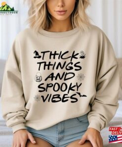 Thick Thighs Spooky Shirt Funny Halloween Sweatshirt Classic Unisex