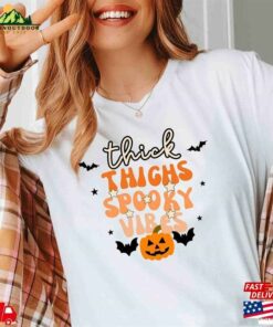 Thick Thighs Spooky Vibes Shirt Funny Halloween Unisex T-Shirt Thick Thighs Spooky Vibes Shirt Funny Halloween Unisex T-Shirt