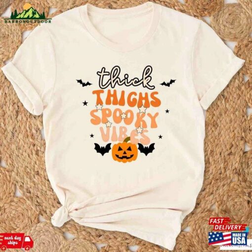 Thick Thighs Spooky Vibes Shirt Funny Halloween Unisex T-Shirt