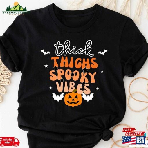 Thick Thighs Spooky Vibes Shirt Funny Halloween Unisex T-Shirt