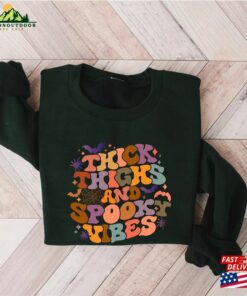 Thick Thighs Spooky Vibes Sweatshirt Funny Halloween Classic 2 Thick Thighs Spooky Vibes Sweatshirt Funny Halloween Classic 3