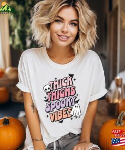Thighs Spooky Vibes Halloween White T-Shirt Sweatshirt