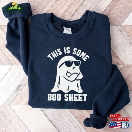 This Is Some Boo Sheet Shirt Sweatshirt V Unisex Classic