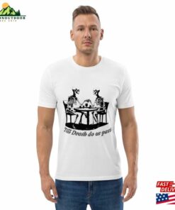 Till Death Do Us Part T-Shirt Fall Shirt Skeleton Hoodie Sweatshirt 3 Till Death Do Us Part T Shirt Fall Shirt Skeleton Hoodie Sweatshirt 4