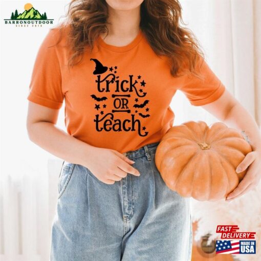 Trick Or Teach Shirt Halloween Funny Teacher Sweatshirt Hoodie