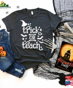 Trick Or Teach Shirt Halloween Funny Teacher Sweatshirt Hoodie 2 Trick Or Teach Shirt Halloween Funny Teacher Sweatshirt Hoodie 3