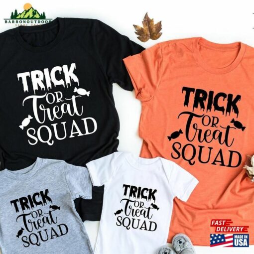 Trick Or Treat Squad Shirt Halloween Tee Family T-Shirt Sweatshirt Hoodie