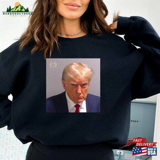 Trump Mugshot 2023 Sweatshirt Donald Meme Hoodie Unisex