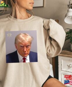 Trump Mugshot 2023 Sweatshirt Donald Meme Hoodie Unisex 3