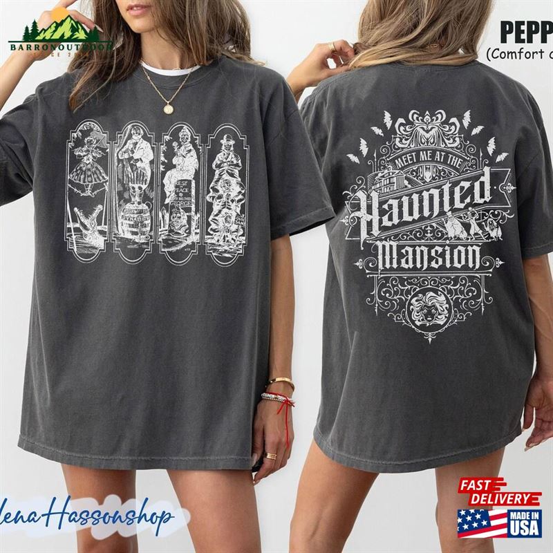 Two Sided Haunted Mansion Comfort Colors Shirt Vintage Stretching Room Sweatshirt Classic Two Sided Haunted Mansion Comfort Colors Shirt Vintage Stretching Room Sweatshirt Classic