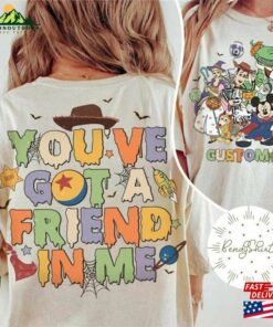Two Sided Vintage Disney Toy Story Halloween You’ve Got A Friend In Me Shirt Sweatshirt Classic