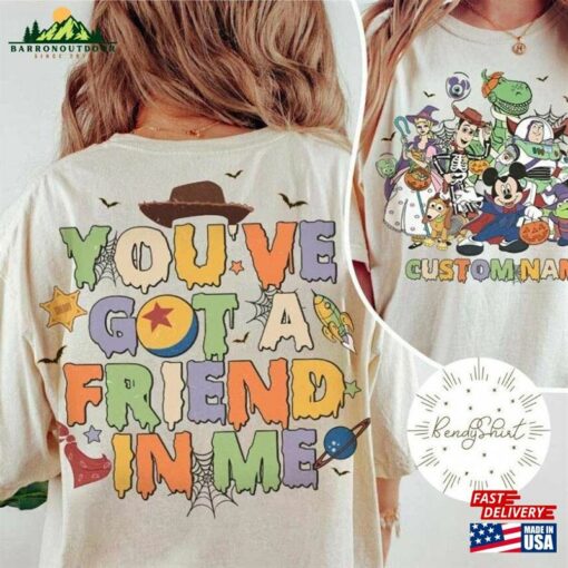 Two Sided Vintage Disney Toy Story Halloween You’ve Got A Friend In Me Shirt Sweatshirt Classic