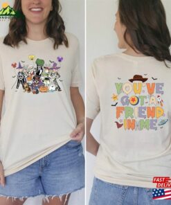 Two Sided Vintage Disney Toy Story Halloween You've Got A Friend In Me Shirt T-Shirt Sweatshirt 3 Two Sided Vintage Disney Toy Story Halloween Youve Got A Friend In Me Shirt T Shirt Sweatshirt 4