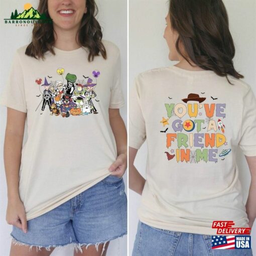 Two Sided Vintage Disney Toy Story Halloween You’ve Got A Friend In Me Shirt T-Shirt Sweatshirt