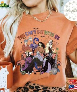 Vintage Disney Villains You Cant Sit With Us Shirt Retro Halloween Witches Evil Friends Classic Unisex 3