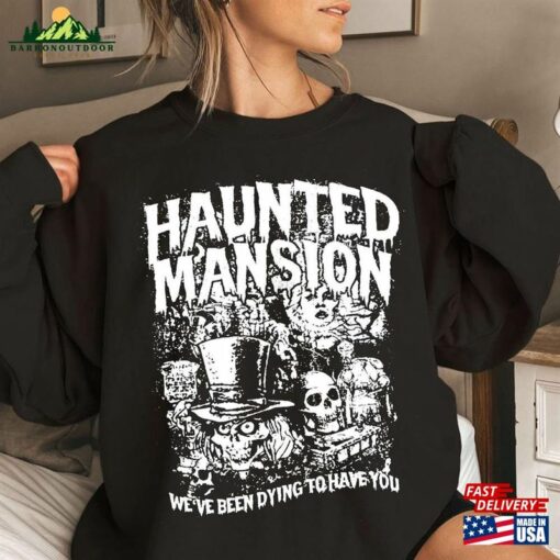 Vintage Dying To Have You The Haunted Mansion Shirt Hatbox Ghost Tee Disney Halloweens Sweatshirt Unisex Hoodie