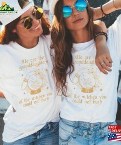 We Are The Granddaughters Of Witches You Could Not Burn Comfort Colors® Salem Witch Shirt Feminist Hoodie Sweatshirt 3 We Are The Granddaughters Of Witches You Could Not Burn Comfort Colors(r) Salem Witch Shirt Feminist Hoodie Sweatshirt 4