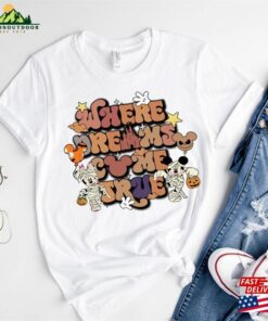 Where Dreams Come True Halloween T-Shirt Comfort Color Shirt Disney Asthetic Sweatshirt Unisex