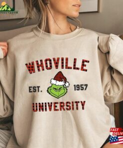 Whoville Green Monster Est 1957 Sweatshirt Merry Christmas Crewneck Hot Trend 2023 Shirt Gift T Shirt Hoodie 3