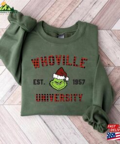 Whoville Green Monster Est 1957 Sweatshirt Merry Christmas Crewneck Hot Trend 2023 Shirt Gift T Shirt Hoodie 4