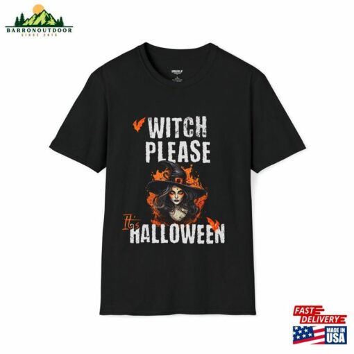 Witch Please Halloween Shirts Unisex T-Shirt