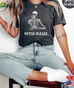 Witch Please Halloween Tee Funny Skeleton Shirt For College Students Sassy Puns Classic T-Shirt