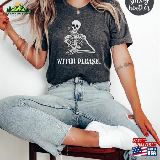 Witch Please Halloween Tee Funny Skeleton Shirt For College Students Sassy Puns Classic T-Shirt