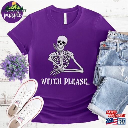 Witch Please Halloween Tee Funny Skeleton Shirt For College Students Sassy Puns Classic T-Shirt