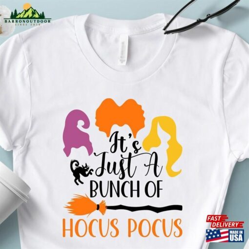 Witches Halloween Shirt It’s Just A Bunch Of Hocus Pocus Sisters Party I744 Classic Hoodie