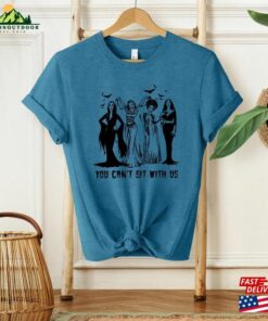 You Cant Sit With Us Shirt Witches T Shirt Sweatshirt 4
