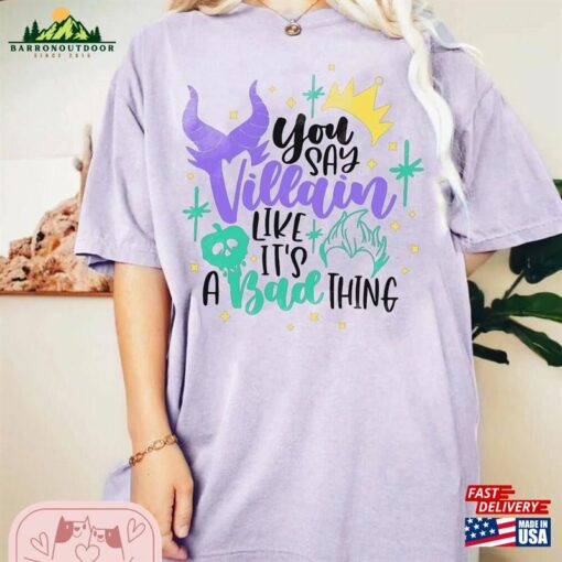 You Say Villain Like It’S A Bad Thing Disney Comfort Colors Shirt Halloween Classic Sweatshirt