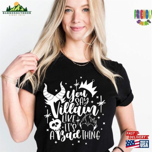 You Say Villain Like It’S A Bad Thing Disney Trip Shirt For Women Woman Halloween 2023 Classic T-Shirt