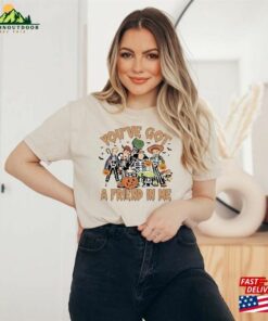 You’ve Got A Friend In Me Shirt Character Group Matching Unisex Sweatshirt